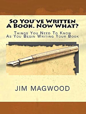 cover image of So You've Written a Book. Now What?